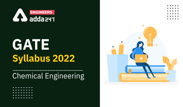 GATE Syllabus 2022 - Chemical Engineering
