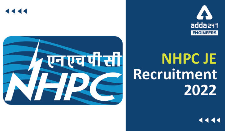 NHPC JE Recruitment 2022, Direct Link to Apply Online for 133 Engineering Vacancies |_30.1