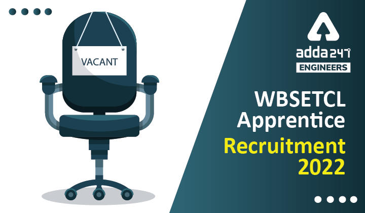 WBSETCL Apprentice Recruitment 2022 Apply Online for 62 Engineering vacancies |_30.1