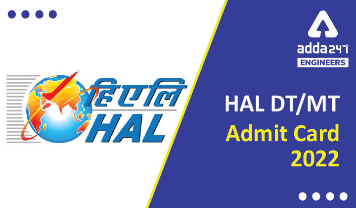 HAL DT/MT Admit Card 2022, Direct Link to Download HAL Management Trainee Hall Ticket |_30.1