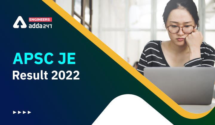 APSC JE Result 2022