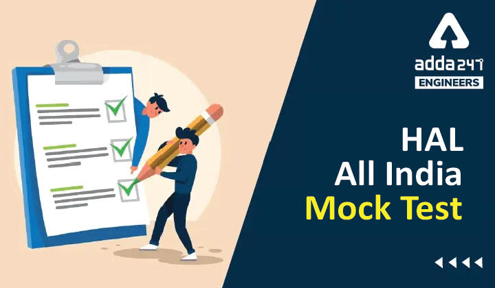 HAL All India Mock Test 1| Free Mock Test for HAL Recruitment 2022, Check All Details |_30.1