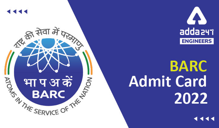BARC Exam 2022 Admit Card Out, Check The Link To Download PDF |_30.1