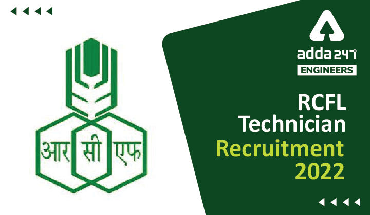 RCF Technician Recruitment 2022 Apply Online for 111 Engineering Vacancies |_30.1