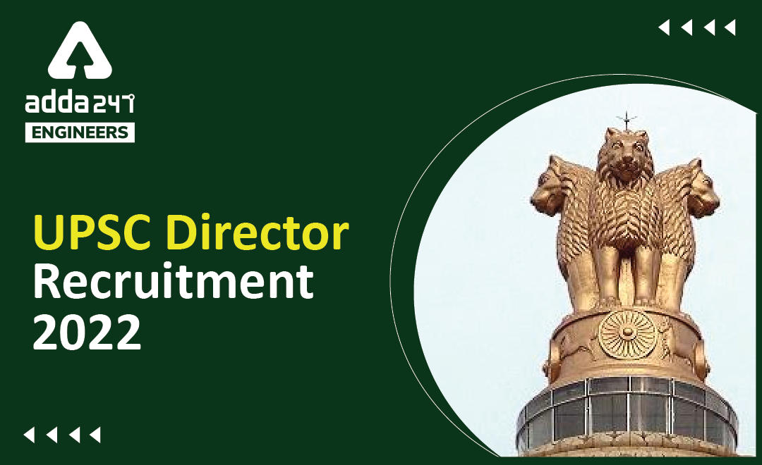 UPSC Recruitment 2022 Apply Online for 11 Engineering Vacancies |_30.1