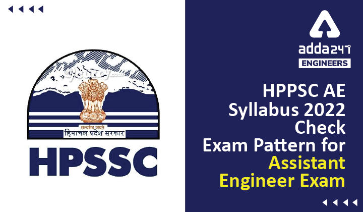 HPPSC AE Syllabus 2022, Check Assistant Engineer Exam Pattern |_30.1