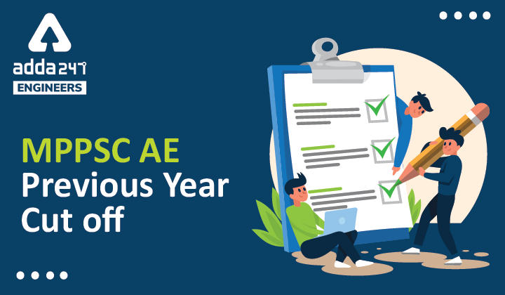 MPPSC AE Previous Year Cut Off, Check MPPSC AE Expected Cut Off Here |_30.1