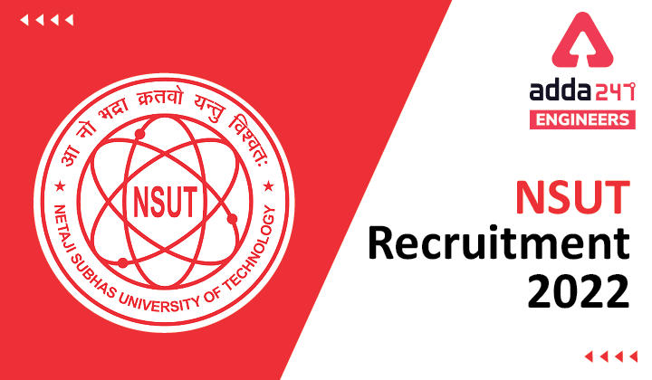 NSUT Recruitment 2022 Apply Online for 152 NSIT Vacancies |_30.1