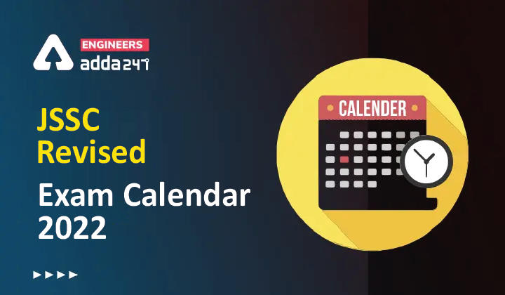 JSSC Revised Exam Calendar 2022