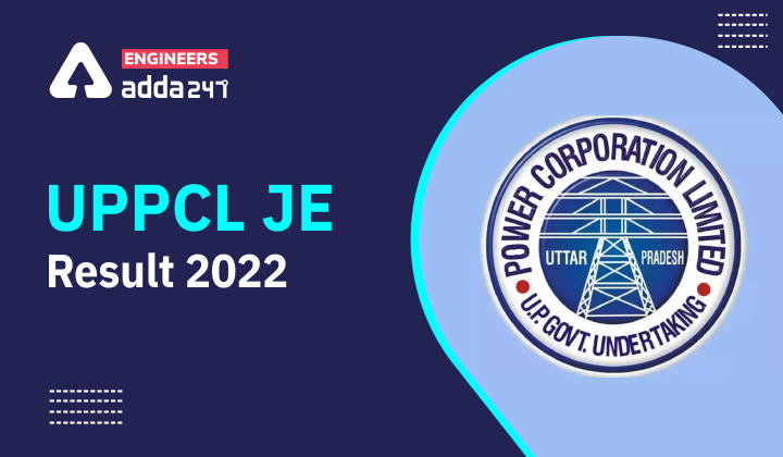 UPPCL JE Result 2022, Check Here For UPPCL Junior Engineer Civil Result PDF |_30.1