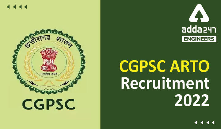 CGPSC Recruitment 2022 ARTO Apply Online for 20 CGPSC Vacancies |_30.1