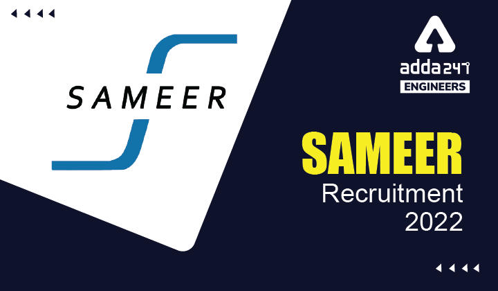 SAMEER Recruitment 2022, Check Application Process for 15 Engineering Vacancies |_30.1