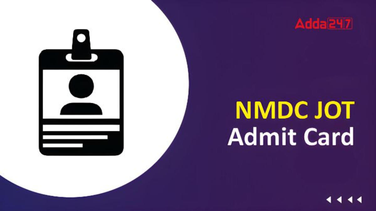 NMDC JOT Admit Card 2024