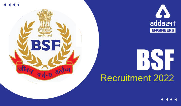 BSF Recruitment 2022