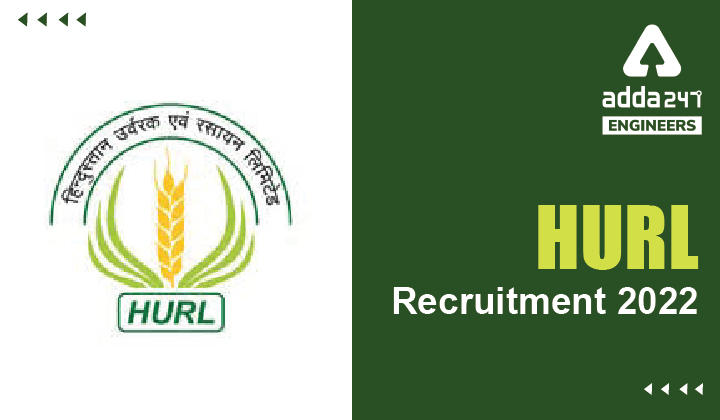 HURL Recruitment 2022 Apply Online for 160 HURL Vacancies |_30.1