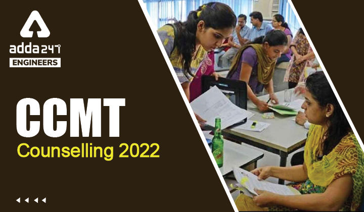 CCMT Counselling 2022, Know More About CCMT Counselling in Detail |_30.1