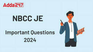 NBCC JE Exam Important Questions 2024