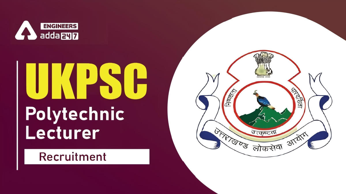 UKPSC Polytechnic Lecturer Recruitment 2024