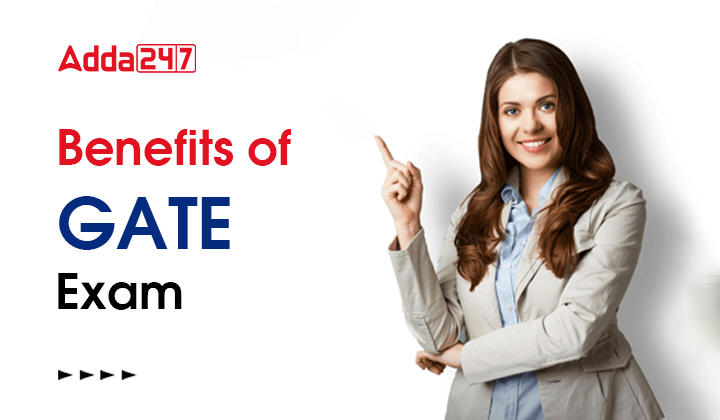 Benefits of GATE Exam