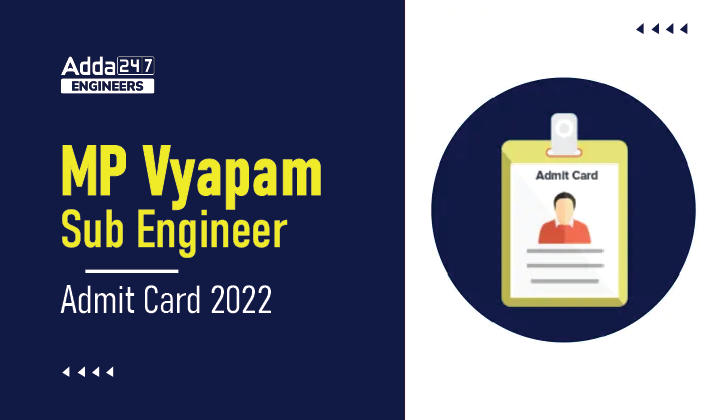 MP Vyapam Sub Engineer Admit Card 2022