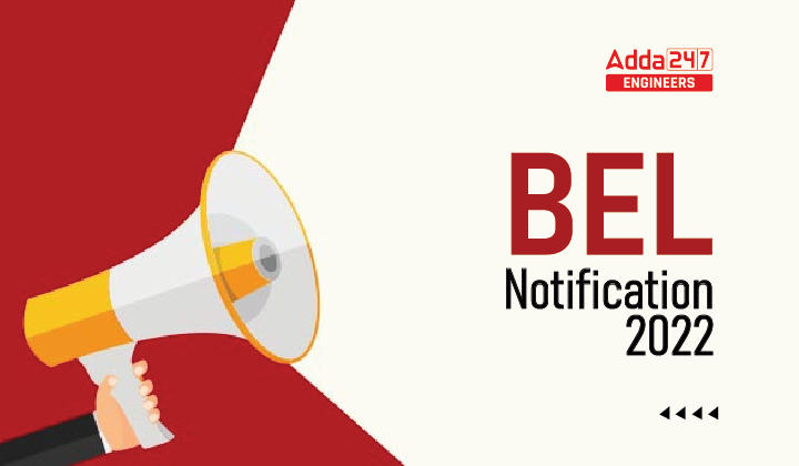 BEL Notification 2022