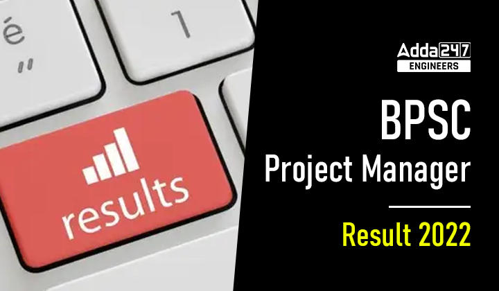 BPSC Project Manager Result 2022