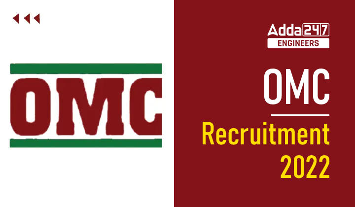 OMC Recruitment 2022