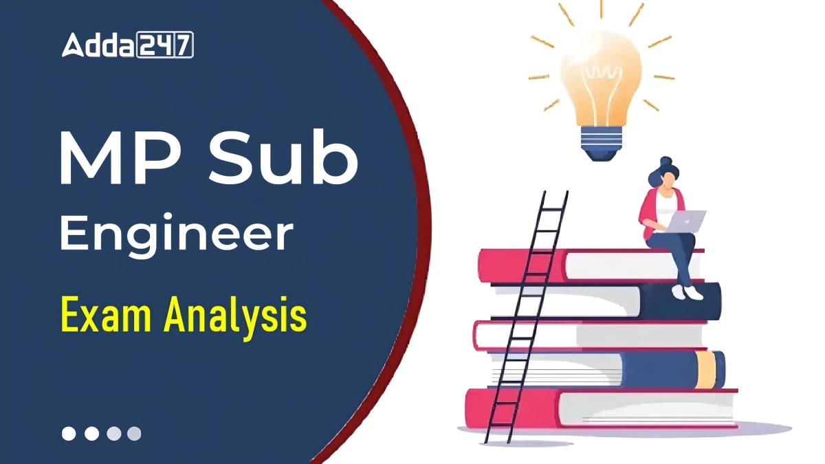 MP Sub Engineer Exam Analysis 2024