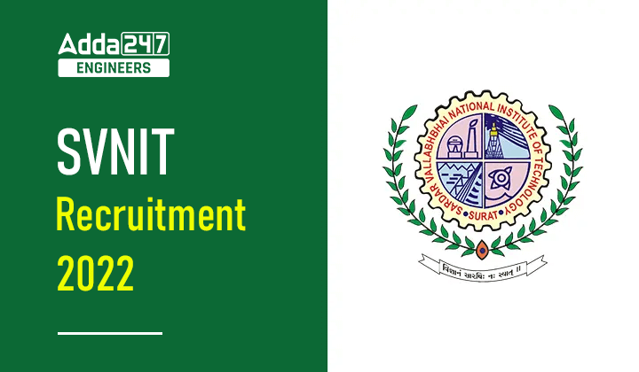 SVNIT Recruitment 2022