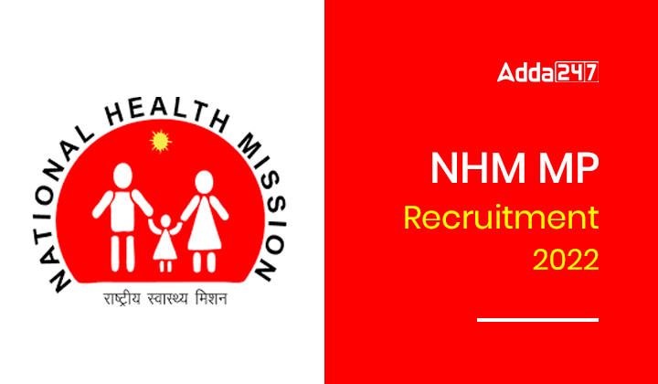 NHM MP Recruitment 2022