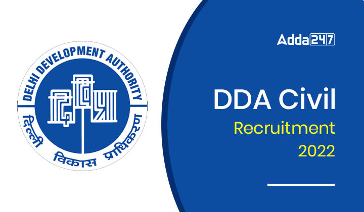 DDA Civil Recruitment 2022