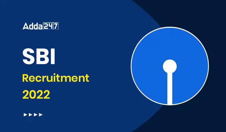 SBI Recruitment 2022