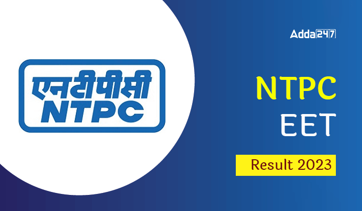 NTPC EET Result 2023