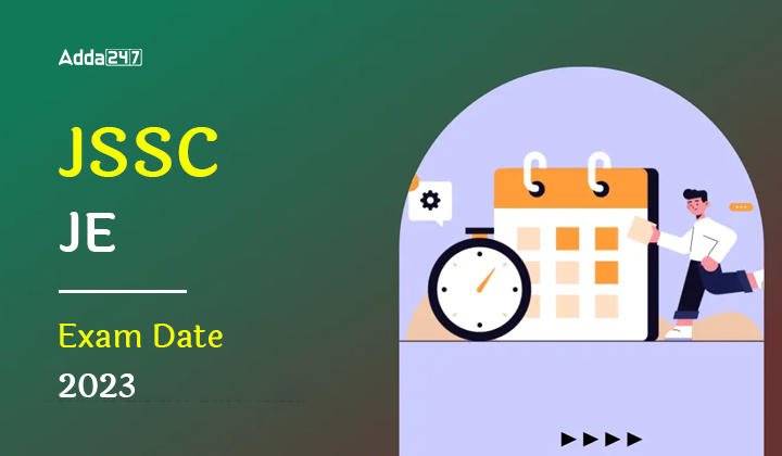 JSSC JE Exam Date 2023