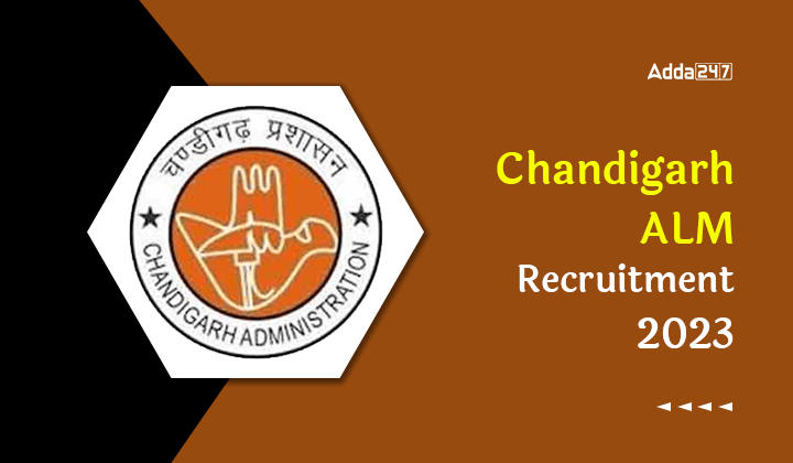 Chandigarh ALM Recruitment 2023