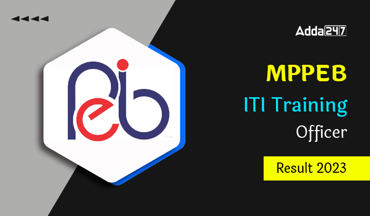 MPPEB ITI Training Officer Result 2023