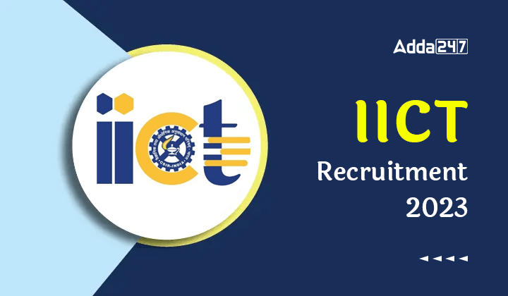 IICT Recruitment 2023