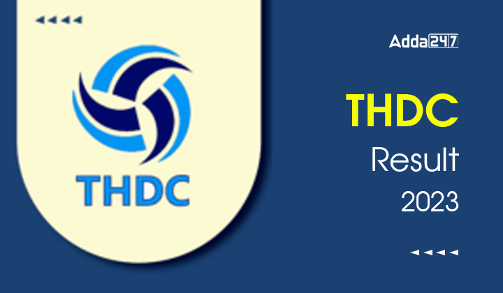 THDC Result 2023