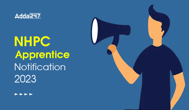 NHPC Apprentice Notification 2023