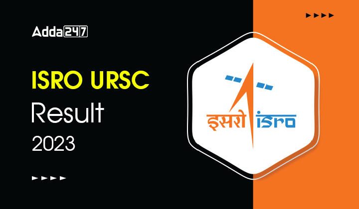 ISRO URSC Result 2023