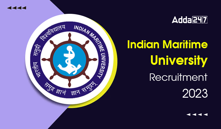 Indian Maritime University Recruitment 2023