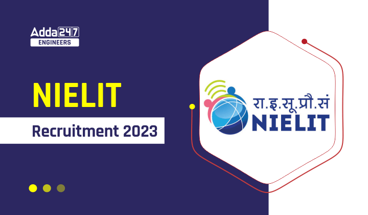 NIELIT Recruitment 2023