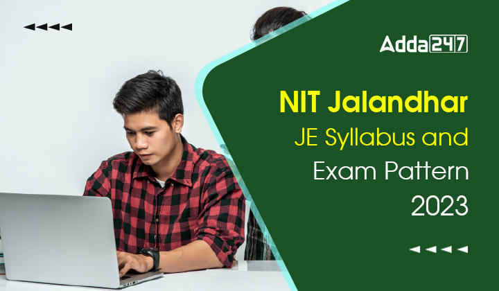 NIT Jalandhar JE Syllabus 2024