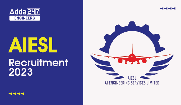 AIESL Recruitment 2023