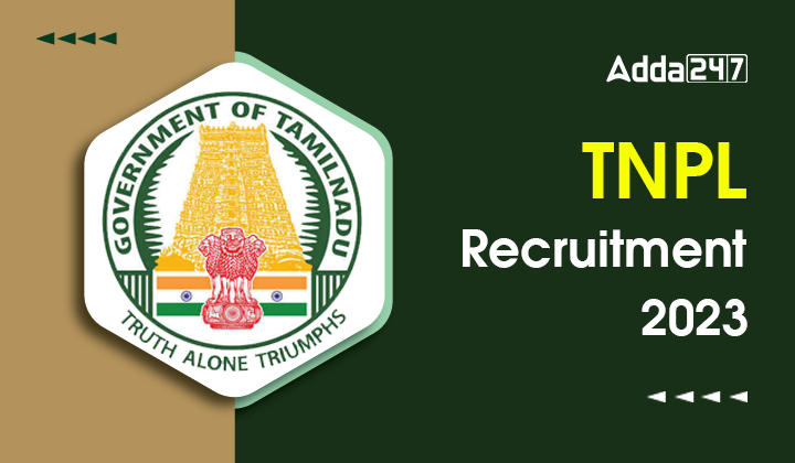 TNPL Recruitment 2023