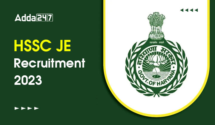 HSSC JE Recruitment 2023