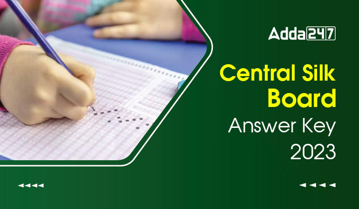 Central Silk Board Answer Key 2023