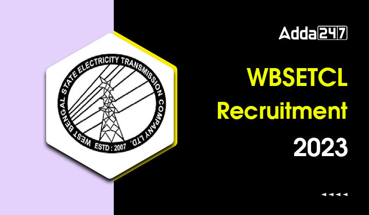 WBSETCL Recruitment 2023