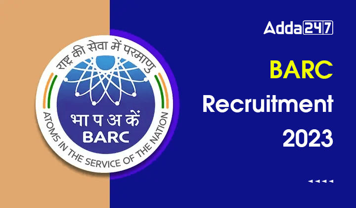 BARC Recruitment 2023