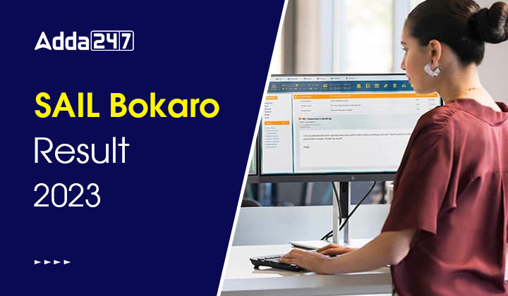 SAIL Bokaro Result 2023